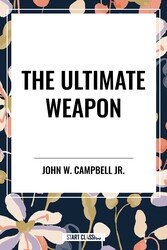 Ultimate Weapon Ultimate Weapon