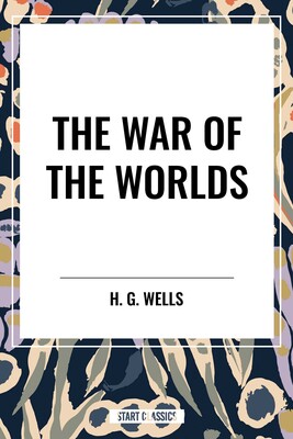 War of the Worlds War of the Worlds