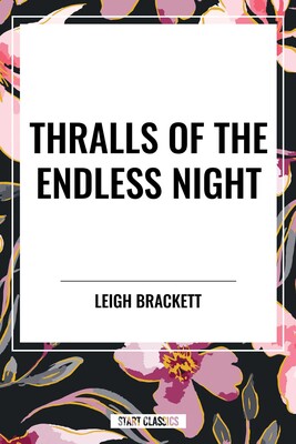Thralls of the Endless Night Thralls of the Endless Night