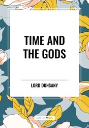 Time and the Gods Time and the Gods