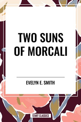 Two Suns of Morcali Two Suns of Morcali