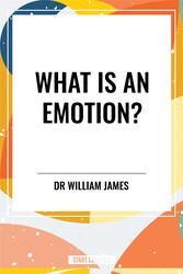 What Is an Emotion?