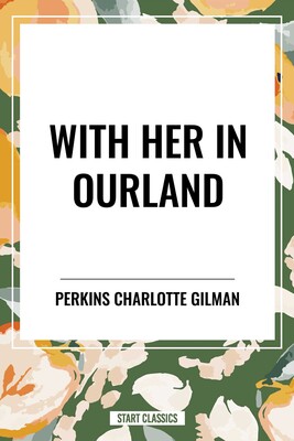 With Her in Ourland With Her in Ourland