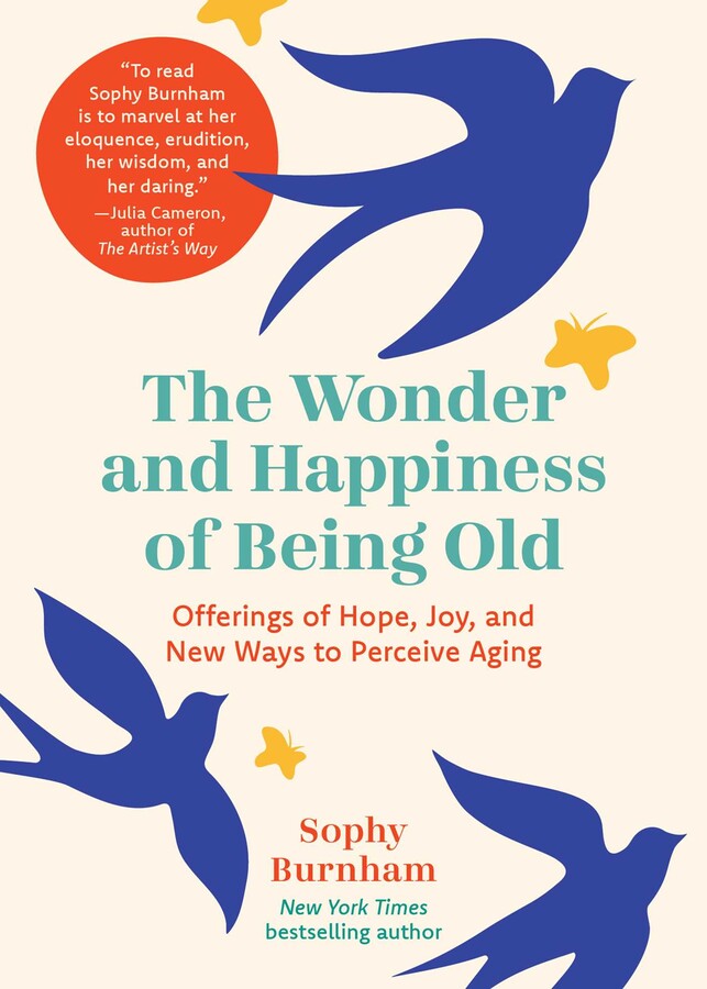 Wonder and Happiness of Being Old