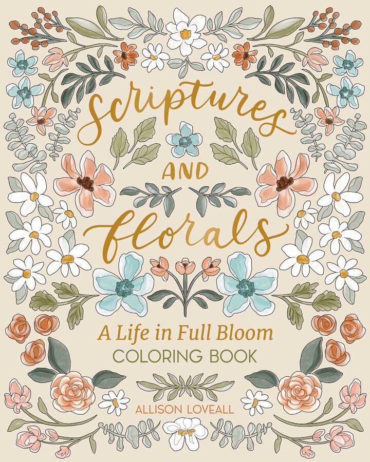Scriptures and Florals: Life In Full Bloom