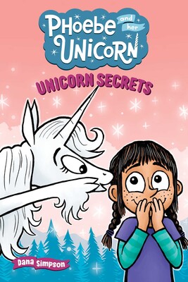 Unicorn Secrets | Book by Dana Simpson | Official Publisher Page