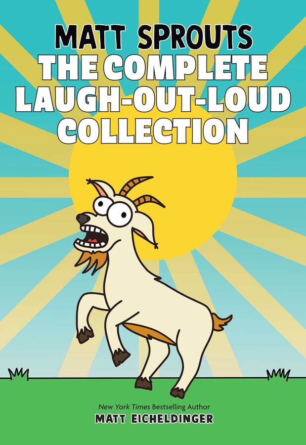 Matt Sprouts: The Complete Laugh-Out-Loud Collection