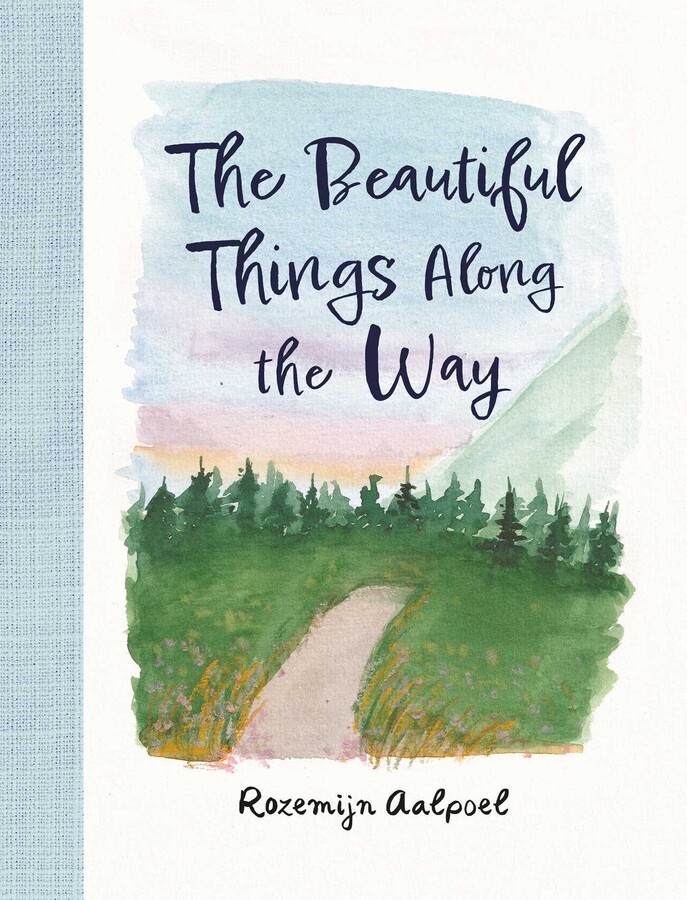 Beautiful Things Along the Way