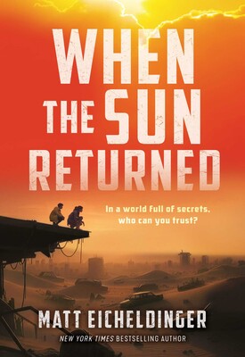 When the Sun Returned When the Sun Returned