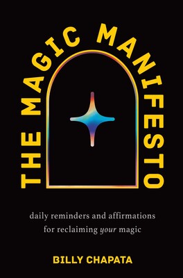 The Magic Manifesto The Magic Manifesto