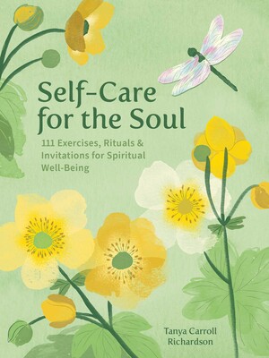 Self-Care for the Soul Self-Care for the Soul