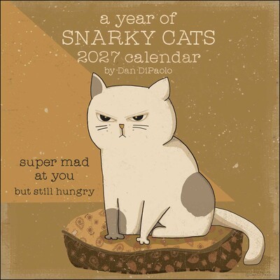 Year of Snarky Cats 2027 Wall Calendar Year of Snarky Cats 2027 Wall Calendar