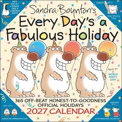 Sandra Boynton's Every Day's a Fabulous Holiday 2027 Wall Calendar Sandra Boynton's Every Day's a Fabulous Holiday 2027 Wall Calendar