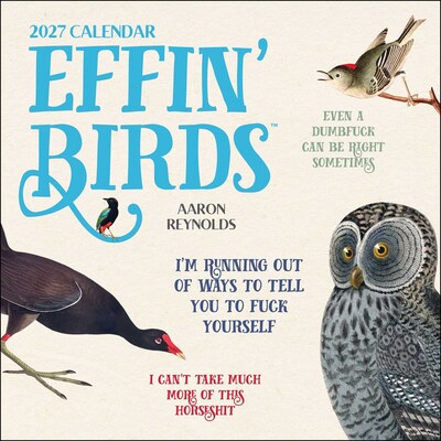 Effin' Birds 2027 Wall Calendar Effin' Birds 2027 Wall Calendar