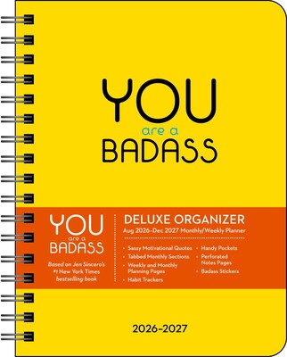 You Are a Badass Deluxe Organizer 17-Month 2026-2027 Weekly/Monthly Planner You Are a Badass Deluxe Organizer 17-Month 2026-2027 Weekly/Monthly Planner