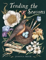 Tending the Seasons