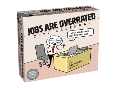 Jobs Are Overrated 2027 Day-to-Day Calendar Jobs Are Overrated 2027 Day-to-Day Calendar