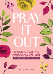 Pray It Out Pray It Out