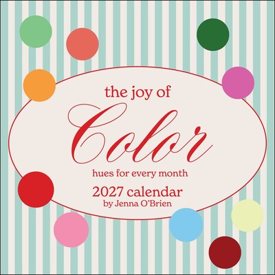 Joy of Color 2027 Wall Calendar Joy of Color 2027 Wall Calendar