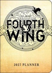 Fourth Wing 2027 Monthly/Weekly 12-Month Planner Calendar