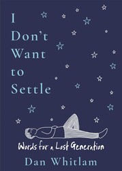I Don't Want to Settle