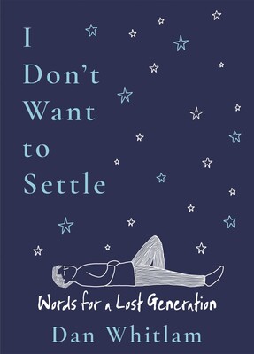 I Don't Want to Settle I Don't Want to Settle