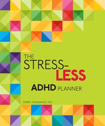 The Stress-Less ADHD Planner The Stress-Less ADHD Planner