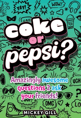 Coke or Pepsi? Coke or Pepsi?