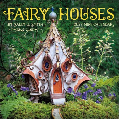 Fairy Houses 2027 Mini Wall Calendar Fairy Houses 2027 Mini Wall Calendar