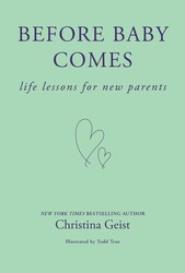 Before Baby Comes Before Baby Comes
