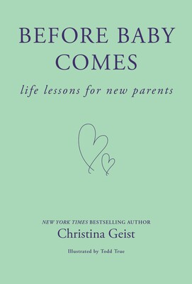 Before Baby Comes Before Baby Comes
