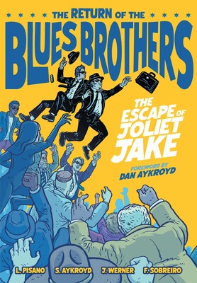The Blues Brothers: The Escape of Joliet Jake The Blues Brothers: The Escape of Joliet Jake