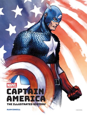 Marvel's Captain America: The Illustrated History Marvel's Captain America: The Illustrated History