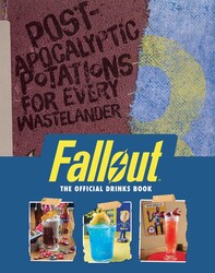 Fallout: The Official Drinks Book