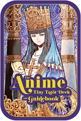 The Anime Tiny Tarot Deck and Guidebook The Anime Tiny Tarot Deck and Guidebook