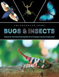 Smithsonian Explores: Bugs and Insects Smithsonian Explores: Bugs and Insects