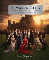 Downton Abbey: The Grand Finale Downton Abbey: The Grand Finale