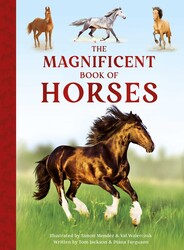 The Magnificent Book of Horses The Magnificent Book of Horses
