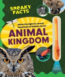 Sneaky Facts: Animal Kingdom Sneaky Facts: Animal Kingdom