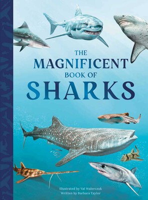The Magnificent Book of Sharks The Magnificent Book of Sharks