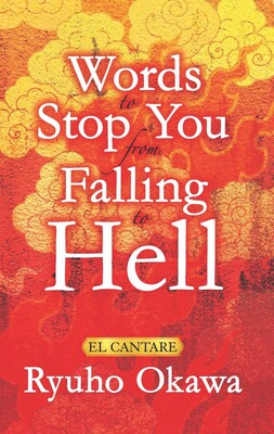 Words to Stop You from Falling to Hell Words to Stop You from Falling to Hell