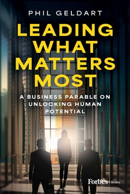 Leading What Matters Most Leading What Matters Most
