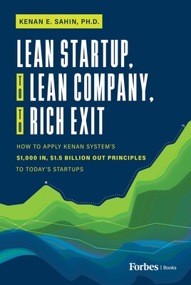Lean Startup, to Lean Company, to Rich Exit Lean Startup, to Lean Company, to Rich Exit