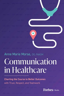 Communication in Healthcare Communication in Healthcare