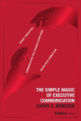 The Simple Magic of Executive Communication