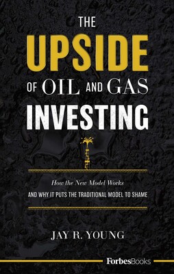 Upside Of Oil and Gas Investing Upside Of Oil and Gas Investing