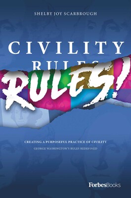Civility Rules! Civility Rules!