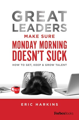 Great Leaders Make Sure Monday Morning Doesn't Suck Great Leaders Make Sure Monday Morning Doesn't Suck