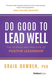 Do Good To Lead Well