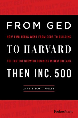 From GED To Harvard Then Inc. 500 From GED To Harvard Then Inc. 500